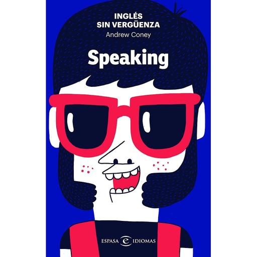[9788467054590] Inglés sin vergüenza: Speaking