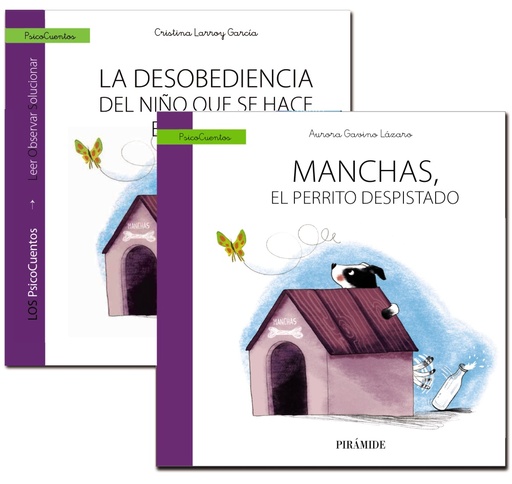 [9788436836592] Guía: La desobediencia del niño que se hace el "sordo" + Cuento: Manchas, el perrito despistado