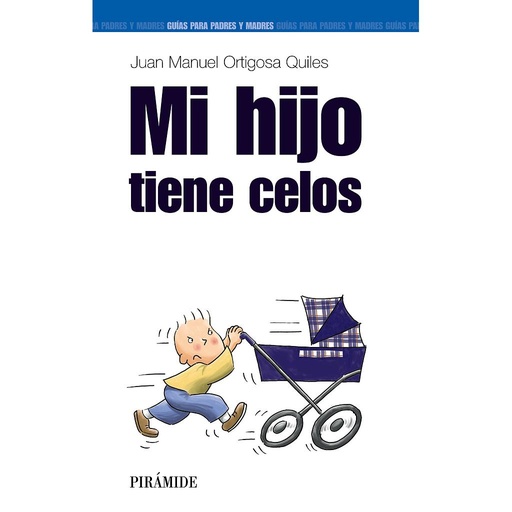 [9788436817355] Mi hijo tiene celos