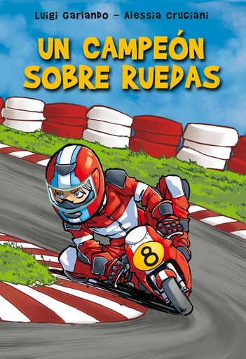 [9788484419891] Un campeón sobre ruedas