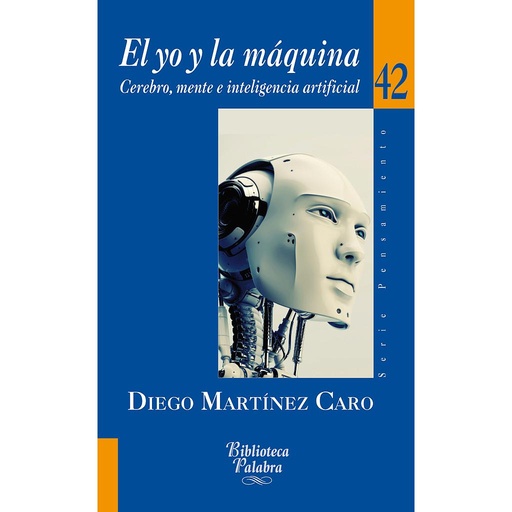 [9788498407013] El yo y la máquina