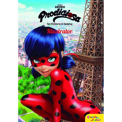 [9788408165446] Prodigiosa. Las aventuras de Ladybug. Illustrator
