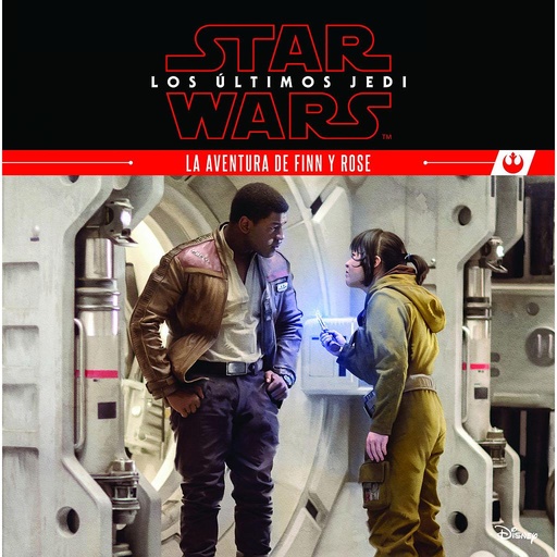 [9788408180494] Star Wars. Los últimos Jedi. La aventura de Finn y Rose