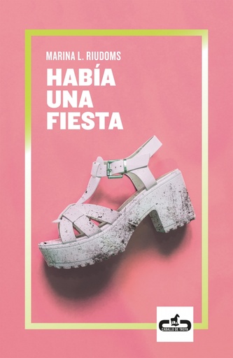 [9788417417062] Había una fiesta