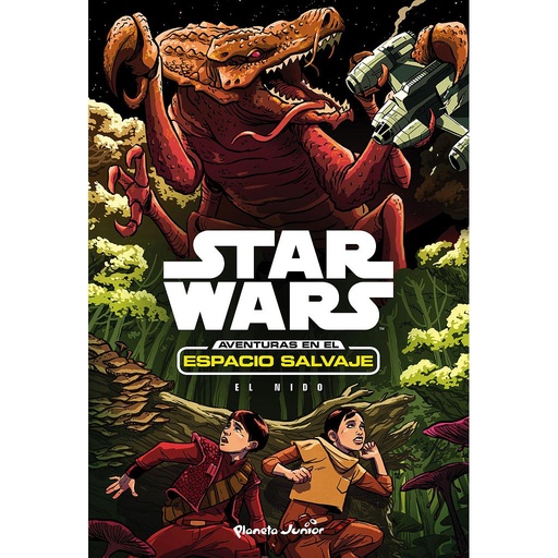 [9788408169987] Star Wars. Aventuras en el espacio salvaje. El nido