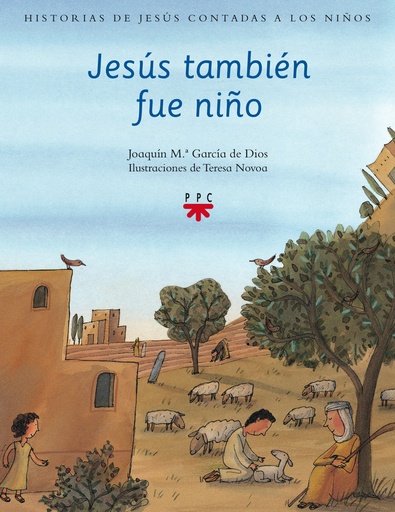 [9788428824743] Jesús también fue niño