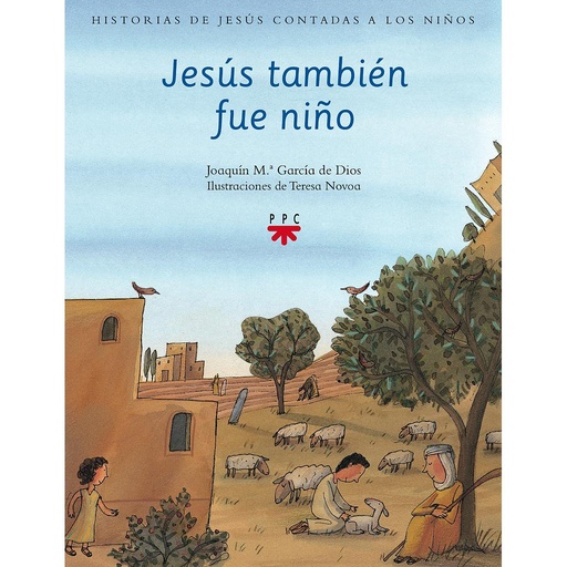 [9788428824743] Jesús también fue niño