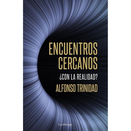 [9788419164254] Encuentros cercanos ¿con la realidad?