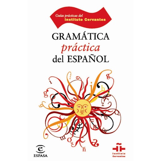 [9788467025927] Gramática práctica del español