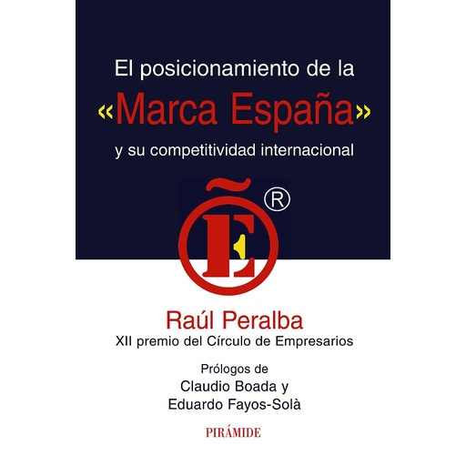 [9788436823714] El posicionamiento de la "marca España" y su competitividad internacional