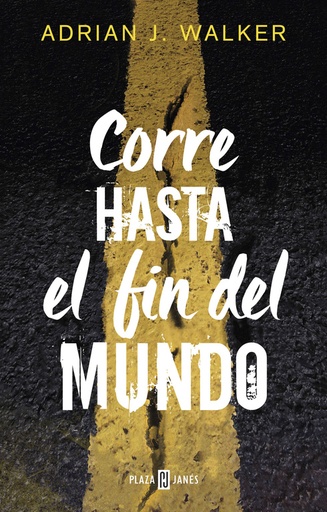 [9788401018695] Corre hasta el fin del mundo