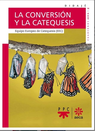 [9788428831758] La conversión y la catequesis