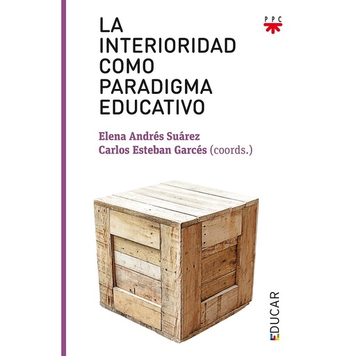[9788428831239] La interioridad como paradigma educativo