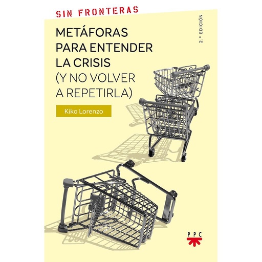[9788428830232] Metáforas para entender la crisis (y no volver a repetirla)