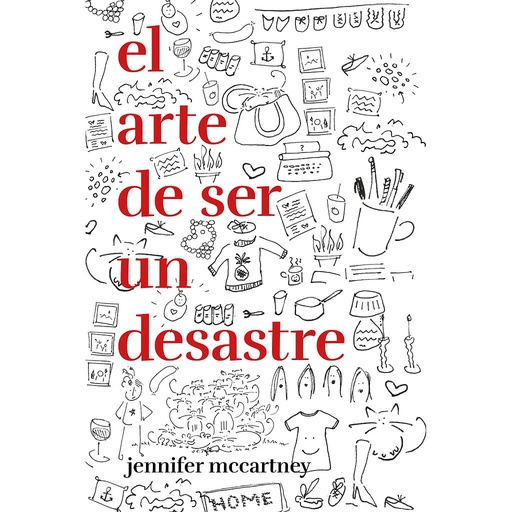 [9788499987545] El arte de ser un desastre
