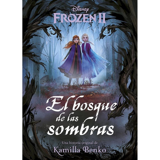 [9788499519319] Frozen 2. El bosque de las sombras