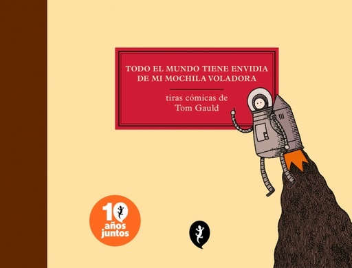 [9788416131136] Todo el mundo tiene envidia de mi mochila voladora