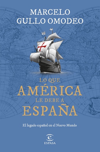 [9788467070828] Lo que América le debe a España