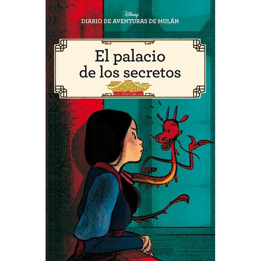 [9788417062132] Diario de aventuras de Mulán. El palacio de los secretos