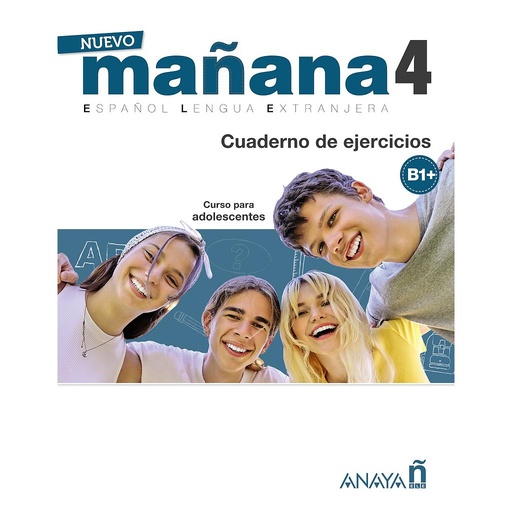 [9788469891995] Nuevo MAÑANA 4. (B1+) Cuaderno de ejercicios