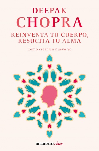 [9788466331944] Reinventa tu cuerpo, resucita tu alma