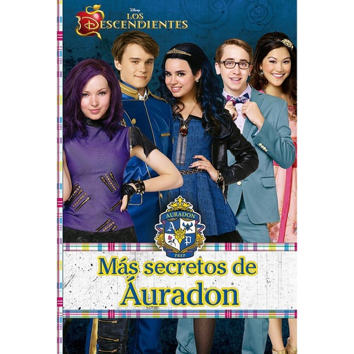 [9788499518282] Los Descendientes. Más secretos de Áuradon