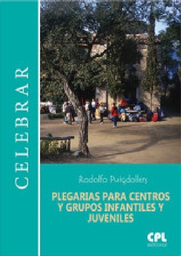 [9788491650164] Plegarias para centros y grupos infantiles y juveniles