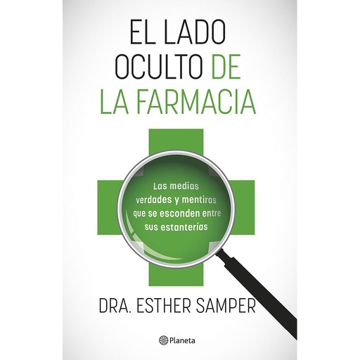 [9788408255918] El lado oculto de la farmacia