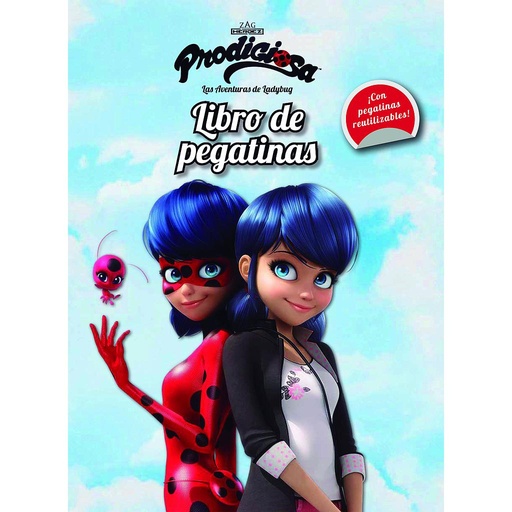 [9788408165460] Prodigiosa. Las aventuras de Ladybug. Libro de pegatinas