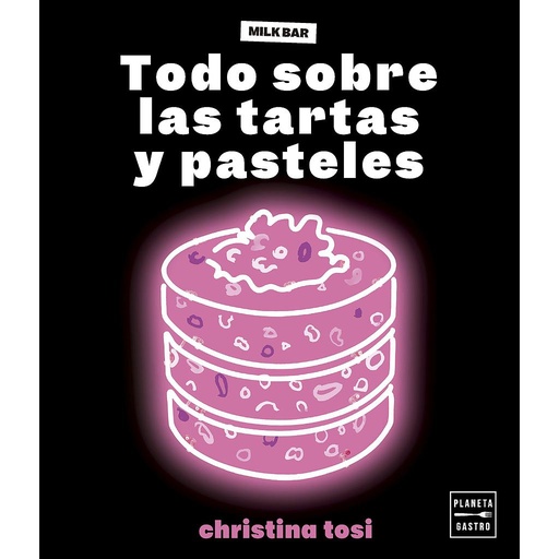 [9788408287049] Todo sobre las tartas y pasteles