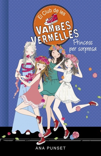 [9788490439869] El Club de les Vambes Vermelles 14 - Princess per sorpresa
