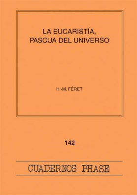 [9788474679885] Eucaristía, pascua del universo, La