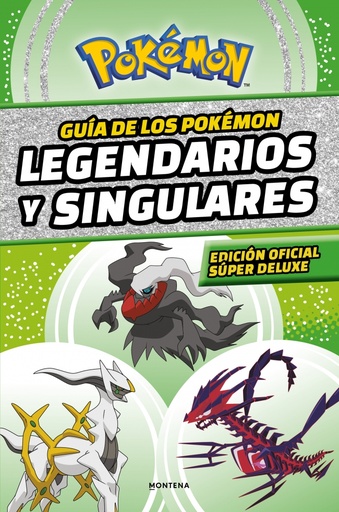 [9788419169013] Guía de los Pokémon legendarios y singulares (edición oficial súper deluxe) (Guía Pokémon)