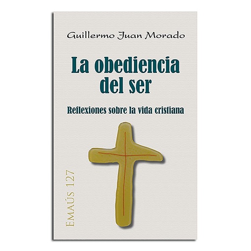 [9788498058710] La obediencia del ser