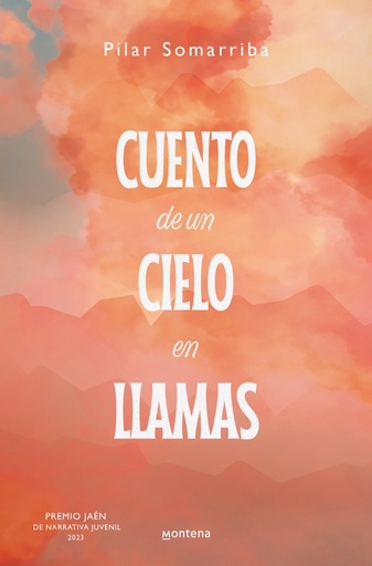 [9788419650320] Cuento de un cielo en llamas (Premio Jaén de Narrativa Juvenil 2023)