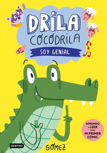 [9788408275374] Drila Cocodrila 2. Soy genial. Aprendo a leer