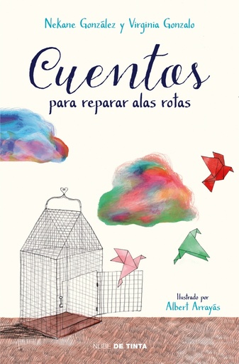 [9788417605032] Cuentos para reparar alas rotas