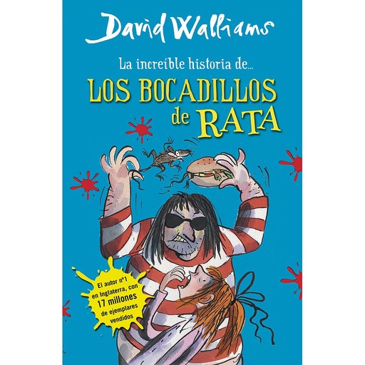 [9788490430323] La increíble historia de... - Los bocadillos de rata