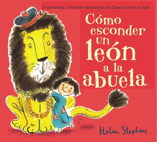 [9788448850807] Cómo esconder un león a la abuela (Cómo esconder un león)
