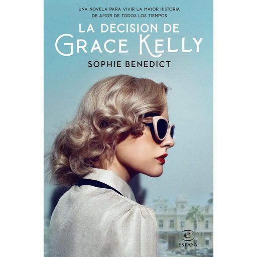 [9788467062595] La decisión de Grace Kelly