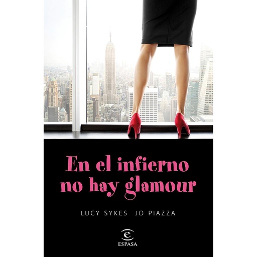 [9788467047899] En el infierno no hay glamour