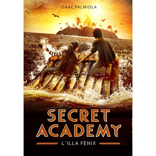[9788490431696] L'illa Fènix (Secret Academy 1)