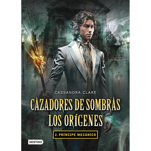 [9788408102335] Príncipe mecánico. Cazadores de sombras. Los orígenes 2