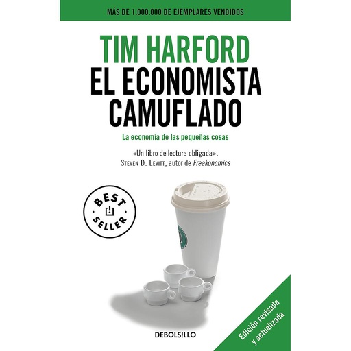 [9788490329283] El economista camuflado (edición revisada y actualizada)