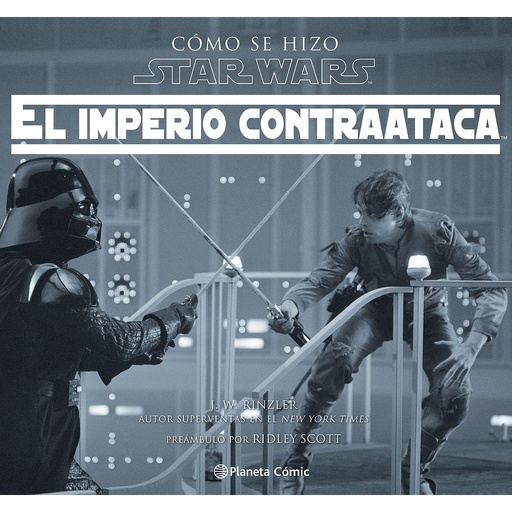 [9788416816729] Cómo se hizo Star Wars El imperio contraataca