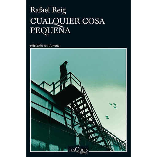 [9788411074728] Cualquier cosa pequeña