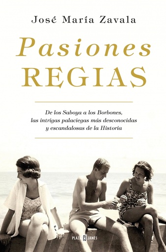 [9788401019463] Pasiones regias