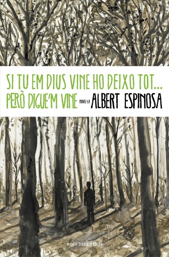 [9788401339431] Si tu em dius vine ho deixo tot... però digue'm vine