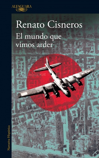 [9788420476575] El mundo que vimos arder