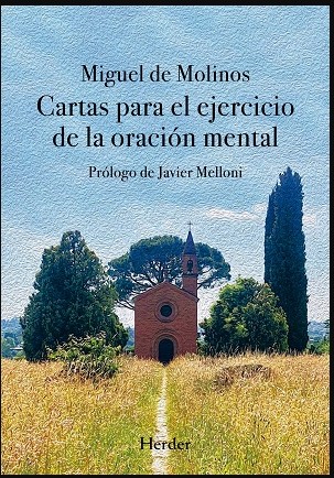 [9788425448171] Cartas para el ejercicio de la oracion mental 